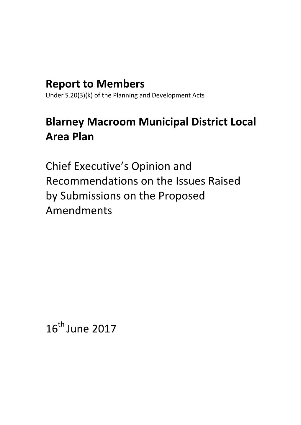 Blarney Macroom Municipal District Local Area Plan Chief Executive's