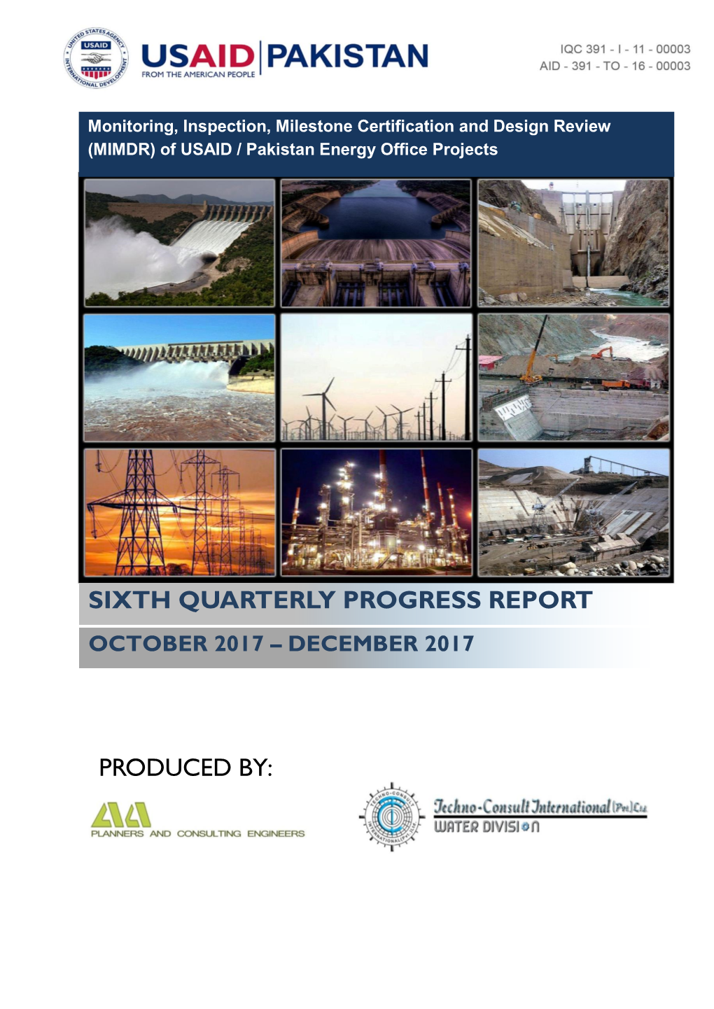 Produced By: Sixth Quarterly Progress Report