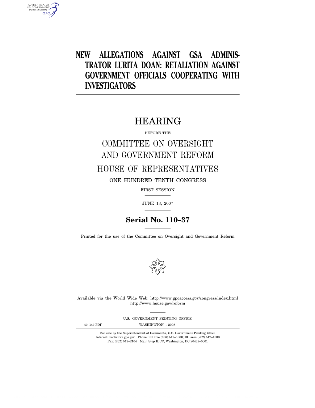 New Allegations Against Gsa Adminis- Trator Lurita Doan: Retaliation Against Government Officials Cooperating with Investigators