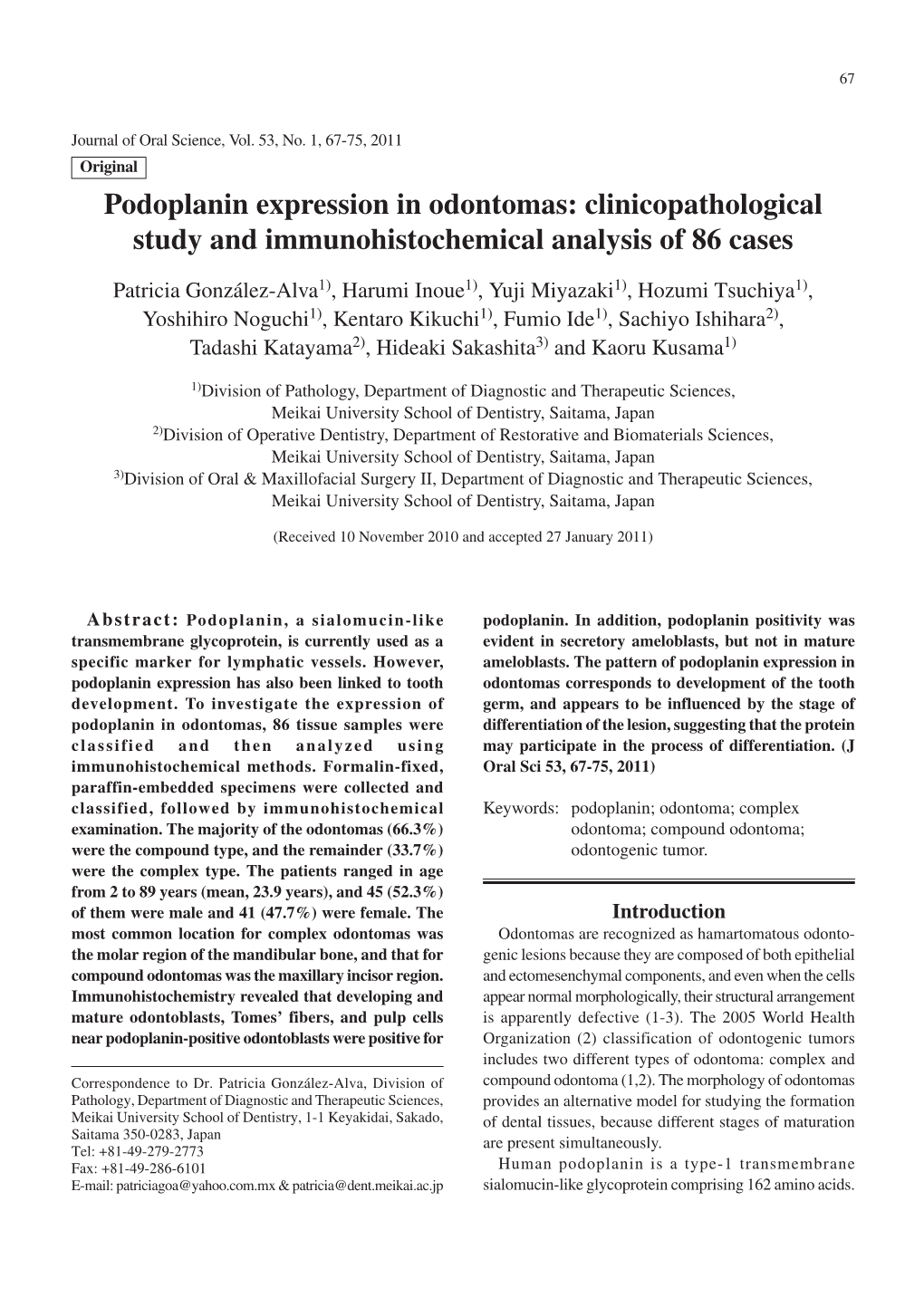 Podoplanin Expression in Odontomas: Clinicopathological Study and Immunohistochemical Analysis of 86 Cases