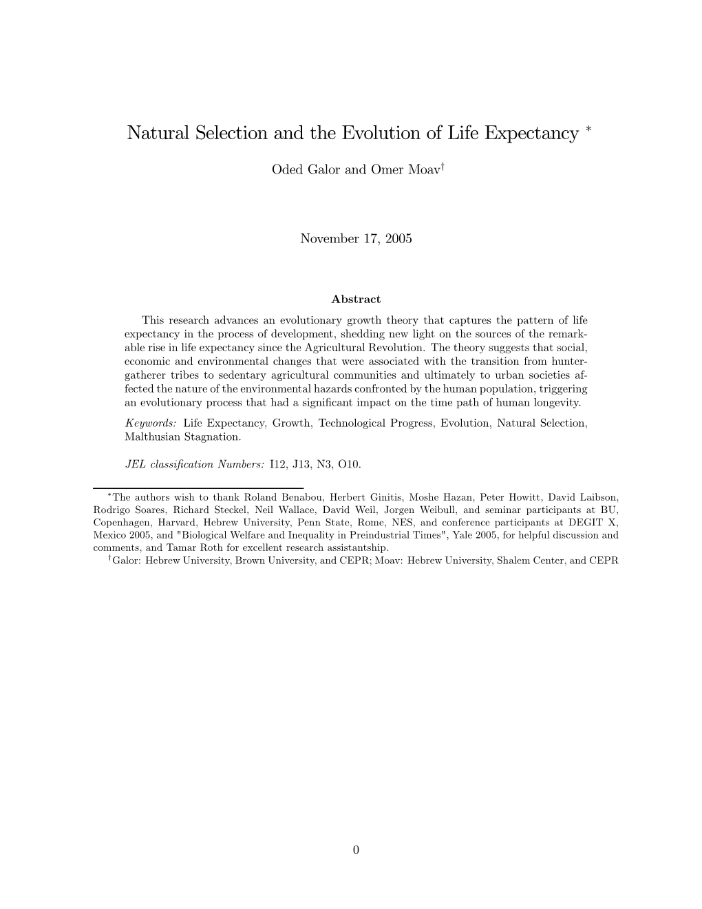 Natural Selection and the Evolution of Life Expectancy *