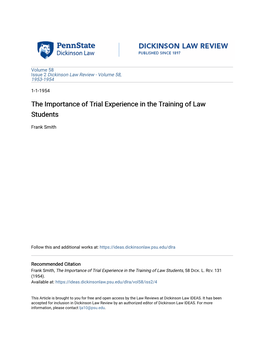 The Importance of Trial Experience in the Training of Law Students