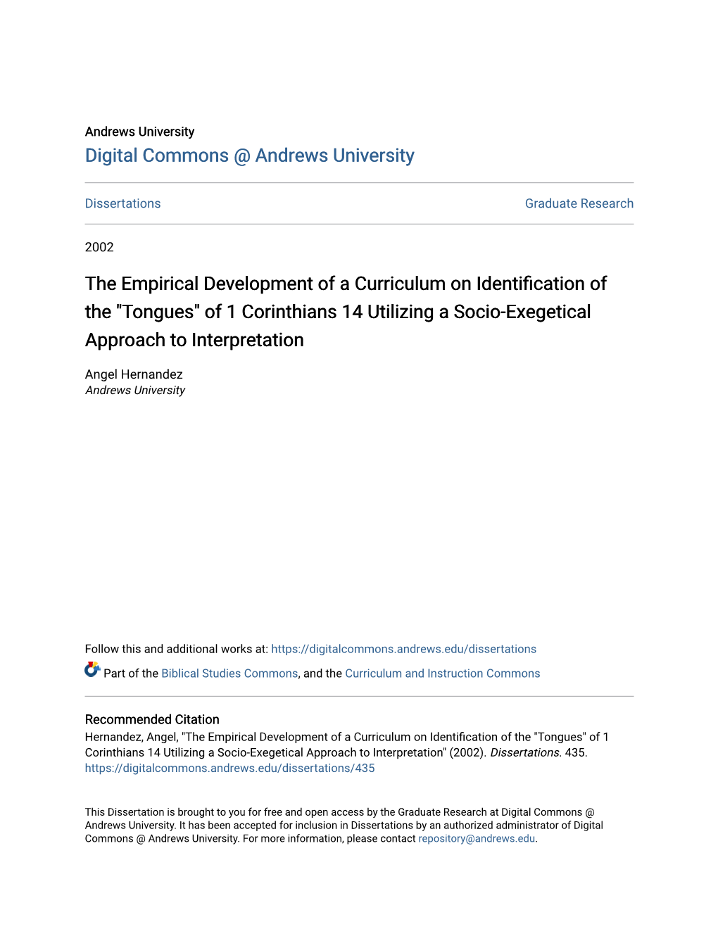 Tongues" of 1 Corinthians 14 Utilizing a Socio-Exegetical Approach to Interpretation