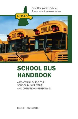 School Bus Handbook a Practical Guide for School Bus Drivers and Operations Personnel