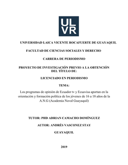 Los Programas De Opinión De Ecuador Tv Y Ecuavisa Aportan En La