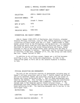 JOHN W. DOWNER COLLECTION ACCESSION NUMBER: 399 DONOR: Joseph P