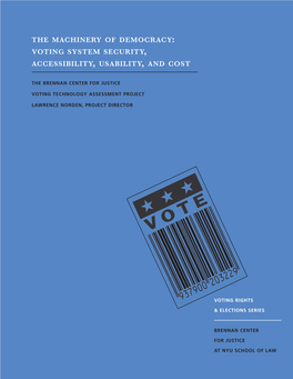 Voting System Security, Accessibility, Usability, and Cost