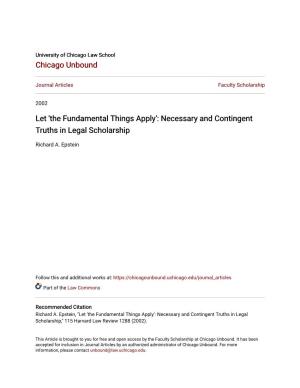 Let 'The Fundamental Things Apply': Necessary and Contingent Truths in Legal Scholarship