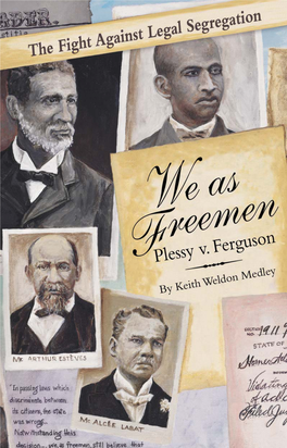 We As Freemen Plessy V