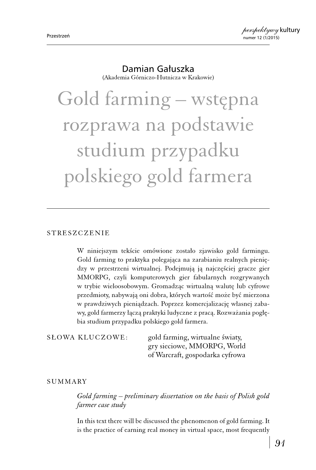 Gold Farming – Wstępna Rozprawa Na Podstawie Studium Przypadku Polskiego Gold Farmera