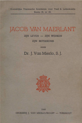 Jacob Van Maerlant Zijn Leven -Zijn Werken Zijn Beteekenis