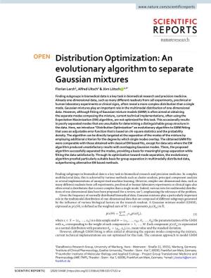 Distribution Optimization: an Evolutionary Algorithm to Separate Gaussian Mixtures Florian Lerch1, Alfred Ultsch1 & Jörn Lötsch 2,3*