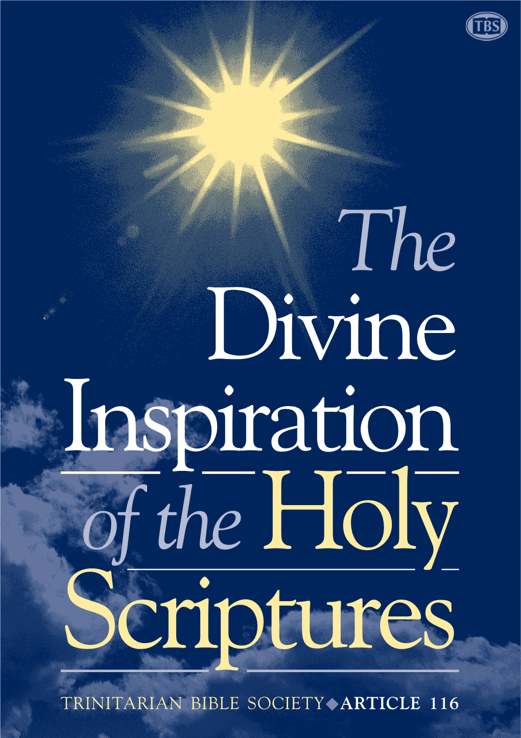 The Divine Inspiration of the Holy Scriptures