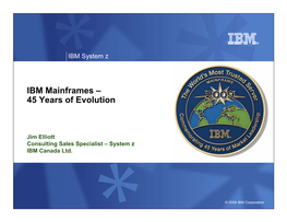 IBM Mainframes – 45 Years of Evolution