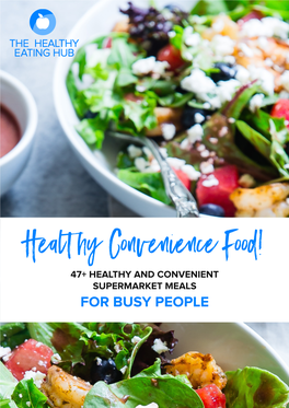 Healt Hy Convenience Food!