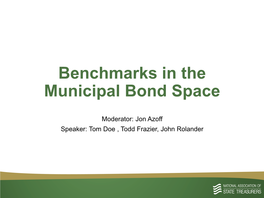 Benchmarks in the Municipal Bond Space