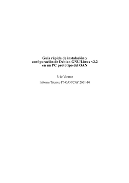 Guía Rápida De Instalación Y Configuración De Debian GNU/Linux V2.2 En Un PC Prototipo Del