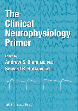 The Clinical Neurophysiology Primer Rutkove Edited By