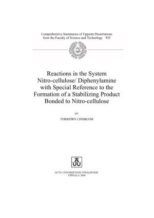 Reactions in the System Nitro-Cellulose/ Diphenylamine with Special Reference to the Formation of a Stabilizing Product Bonded to Nitro-Cellulose