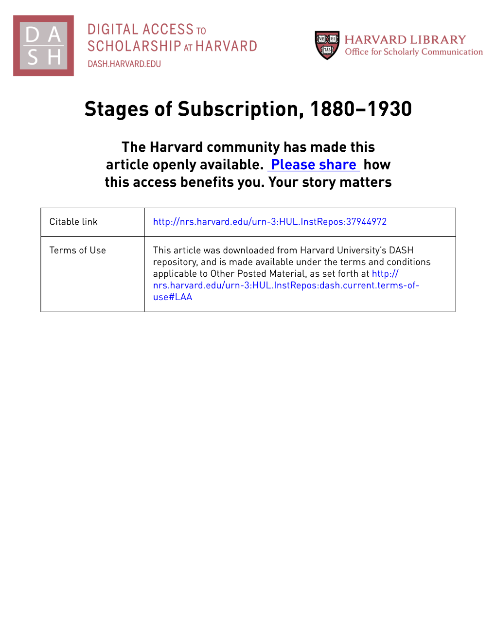 Stages of Subscription, 1880–1930