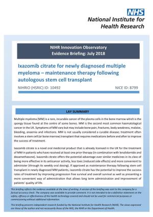 Ixazomib Citrate for Newly Diagnosed Multiple Myeloma – Maintenance Therapy Following Autologous Stem Cell Transplant NIHRIO (HSRIC) ID: 10492 NICE ID: 8799