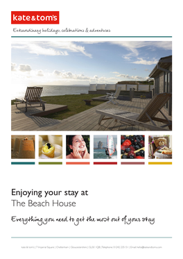 Enjoying Your Stay at the Beach House
