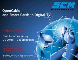 Opencable and Smart Cards in Digital TV Erik Gazzoni
