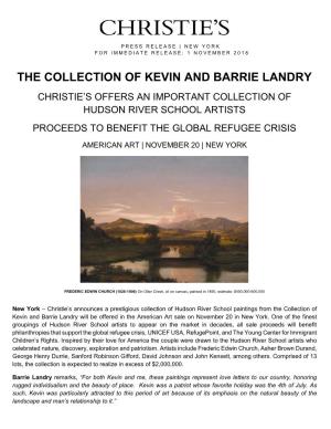The Collection of Kevin and Barrie Landry Christie’S Offers an Important Collection of Hudson River School Artists Proceeds to Benefit the Global Refugee Crisis
