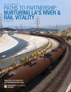 Nurturing LA's River & Rail Vitality