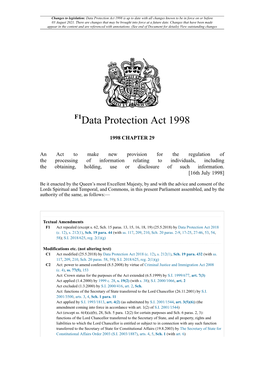 Data Protection Act 1998 Is up to Date with All Changes Known to Be in Force on Or Before 03 August 2021