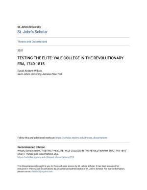 Testing the Elite: Yale College in the Revolutionary Era, 1740-1815