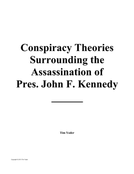Conspiracy Theories Surrounding the Assassination of Pres. John F