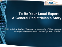 To Be Your Local Expert – a General Pediatrician’S Story
