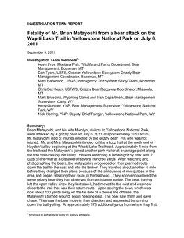 Fatality of Mr. Brian Matayoshi from a Bear Attack on the Wapiti Lake Trail in Yellowstone National Park on July 6, 2011