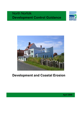 Development Control Guidance Note: Development and Coastal Erosion – April 2009 2 Summary