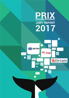 Prix CIRCOM 2017 Jury Report