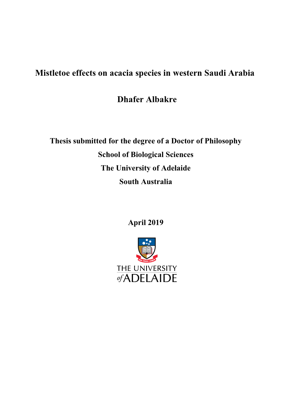 Mistletoe Effects on Acacia Species in Western Saudi Arabia Dhafer Albakre