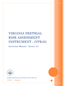 Virginia Pretrial Risk Assessment Instrument - (Vprai)