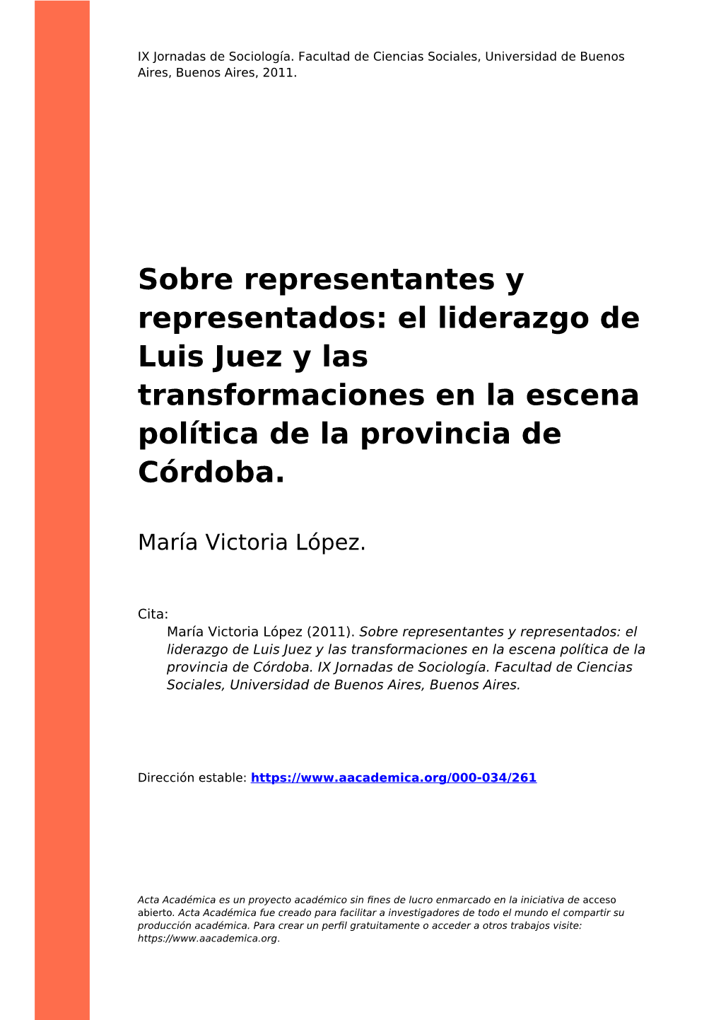 Sobre Representantes Y Representados: El Liderazgo De Luis Juez Y Las Transformaciones En La Escena Política De La Provincia De Córdoba