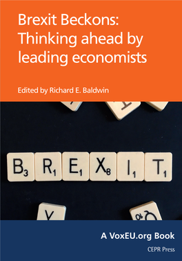 Brexit Beckons: Thinking Ahead by Leading Economists of the European Union