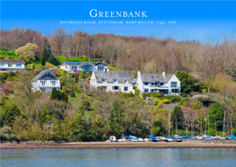 Greenbank RIVERSIDE ROAD, DITTISHAM, DARTMOUTH, TQ6 OHS Greenbank RIVERSIDE ROAD, DITTISHAM, DARTMOUTH