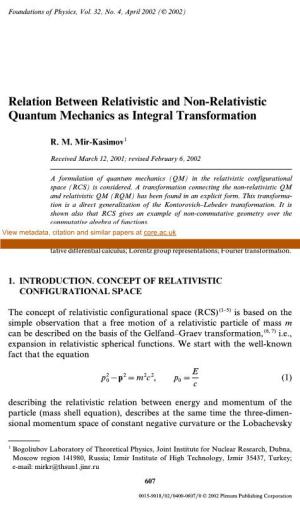 Relation Between Relativistic and Non-Relativistic Quantum Mechanics As Integral Transformation