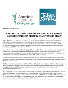 Kansas City Chiefs Quarterback Patrick Mahomes Makes His American Century Championship Debut