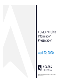 COVID-19 Public Information Presentation April 10, 2020