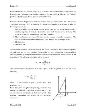 Physics 237 Notes Chapter 7 March 14, 2011 Page 1 of 16 in This Chapter the One-Electron Atom Will Be Examined. the Simplest On