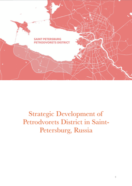 Strategic Development of Petrodvorets District in Saint- Petersburg, Russia