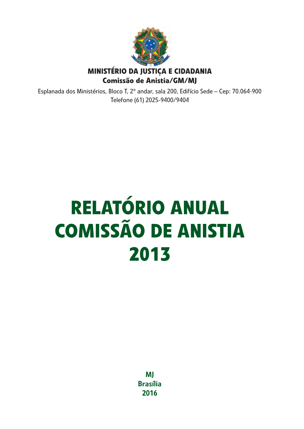 Relatório Anual Comissão De Anistia 2013