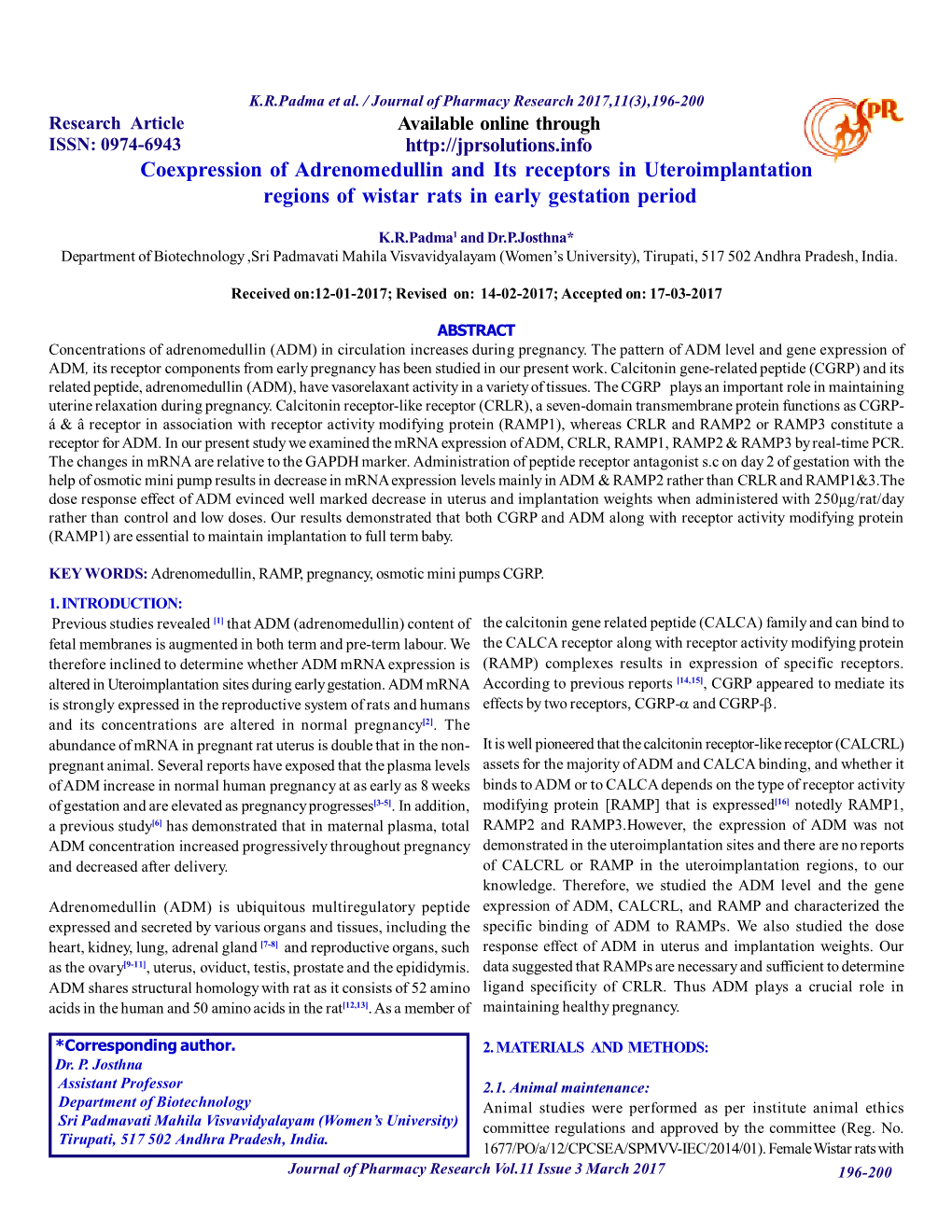 Coexpression of Adrenomedullin and Its Receptors in Uteroimplantation Regions of Wistar Rats in Early Gestation Period