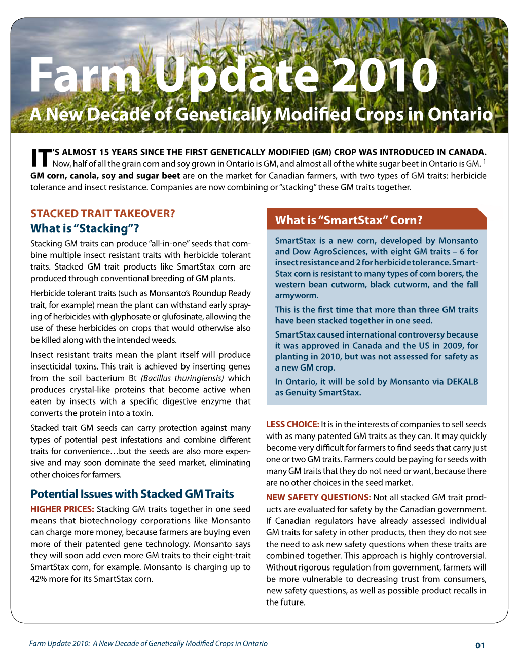 A New Decade of Genetically Modified Crops in Ontario