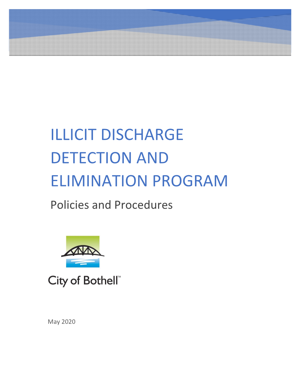 ILLICIT DISCHARGE DETECTION and ELIMINATION PROGRAM Policies and Procedures